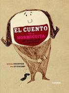 CONTE DE LA FORMIGUETA QUE VOIA MOURE LES MUNTANYES, EL | 9788492750719 | ESCOFFIER, MICHAEL / KRIS DE GIACOMO | Llibreria L'Illa - Llibreria Online de Mollet - Comprar llibres online