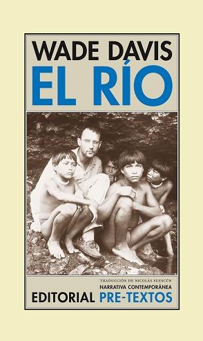 RIO, EL | 9788481916171 | DAVIS, WADE | Llibreria L'Illa - Llibreria Online de Mollet - Comprar llibres online