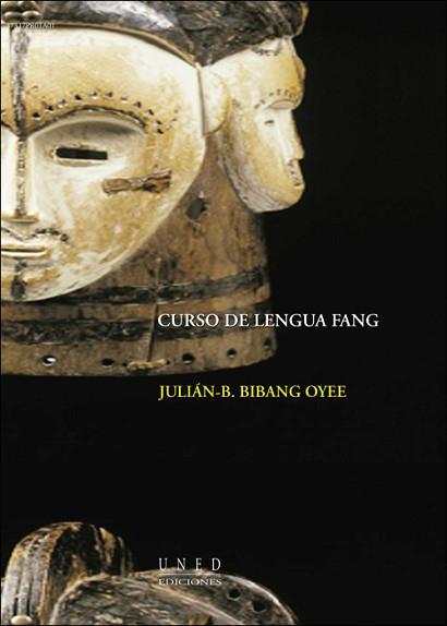 CURSO DE LENGUA FANG | 9788436252880 | BIBANG OYEE, JULIÁN