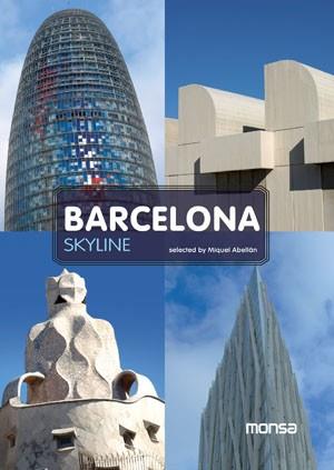 BARCELONA SKYLINE | 9788415223214 | ABELLAN, MIQUEL/ MINGUET, JOSEP MARIA | Llibreria L'Illa - Llibreria Online de Mollet - Comprar llibres online