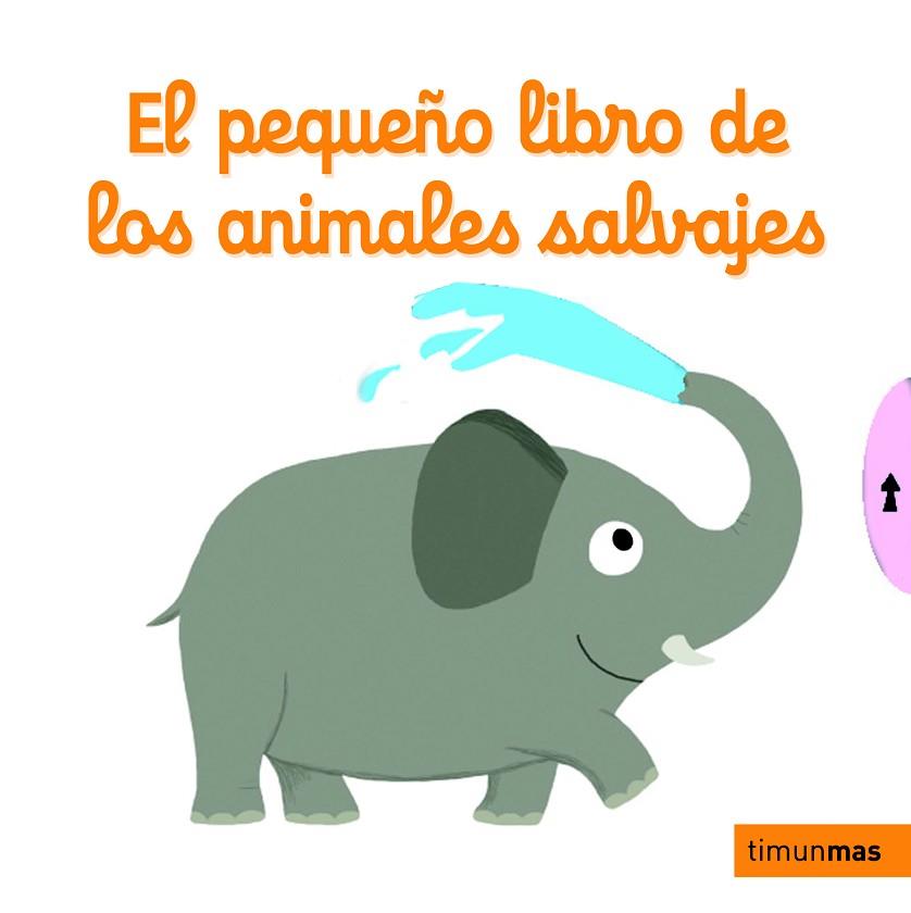 PEQUEÑO LIBRO DE LOS ANIMALES SALVAJES, EL | 9788408126959 | CHOUX, NATHALIE  | Llibreria L'Illa - Llibreria Online de Mollet - Comprar llibres online