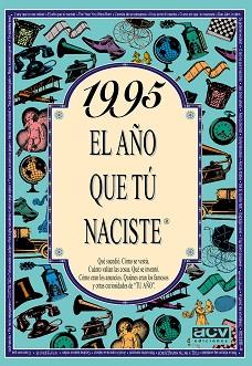 1995 AÑO QUE TU NACISTE | 9788489589735 | COLLADO BASCOMPTE, ROSA | Llibreria L'Illa - Llibreria Online de Mollet - Comprar llibres online