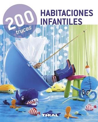 HABITACIONES INFANTILES | 9788499281544 | TIKAL | Llibreria L'Illa - Llibreria Online de Mollet - Comprar llibres online