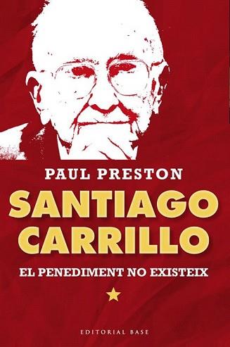 SANTIAGO CARRILLO | 9788415711315 | PRESTON, PAUL | Llibreria L'Illa - Llibreria Online de Mollet - Comprar llibres online