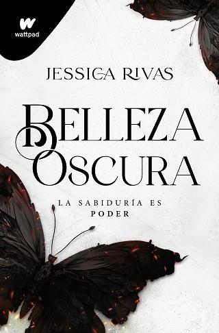 BELLEZA OSCURA (PODER Y OSCURIDAD 1) | 9788419501646 | RIVAS, JESSICA | Llibreria L'Illa - Llibreria Online de Mollet - Comprar llibres online