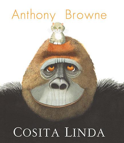 COSITA LINDA | 9788413433097 | BROWNE, ANTHONY | Llibreria L'Illa - Llibreria Online de Mollet - Comprar llibres online