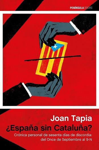 ESPAÑA SIN CATALUÑA? | 9788499423760 | TAPIA, JOAN | Llibreria L'Illa - Llibreria Online de Mollet - Comprar llibres online