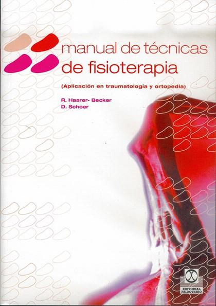 MANUAL DE TECNICAS DE FISIOTERAPIA | 9788480195065 | HAARER-BECKER, R./SCHOER, D. | Llibreria L'Illa - Llibreria Online de Mollet - Comprar llibres online