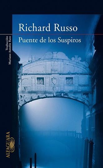 PUENTE DE LOS SUSPIROS, EL | 9788420474113 | RUSSO, RICHARD | Llibreria L'Illa - Llibreria Online de Mollet - Comprar llibres online