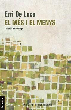 MES I EL MENYS, EL | 9788490267134 | DE LUCA, ERRI