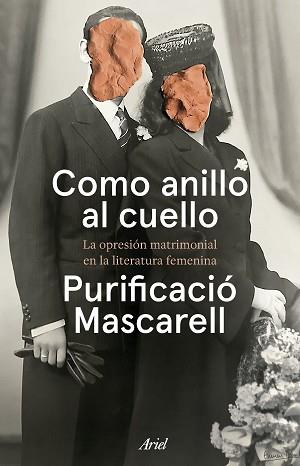 COMO ANILLO AL CUELLO | 9788434437784 | MASCARELL, PURIFICACIÓ | Llibreria L'Illa - Llibreria Online de Mollet - Comprar llibres online