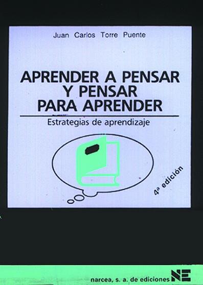 APRENDER A PENSAR Y PENSAR PARA APRENDER | 9788427709997 | TORRE PUENTE, JUAN CARLOS | Llibreria L'Illa - Llibreria Online de Mollet - Comprar llibres online