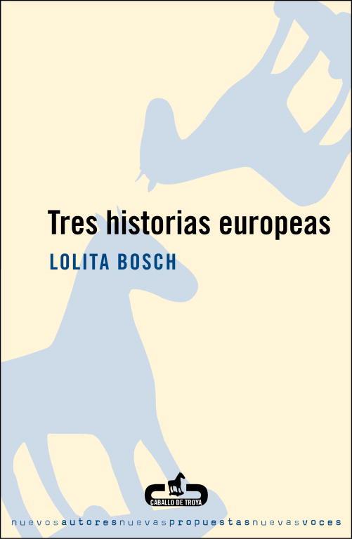 TRES HISTORIAS EUROPEAS | 9788493419547 | BOSCH, LOLITA | Llibreria L'Illa - Llibreria Online de Mollet - Comprar llibres online