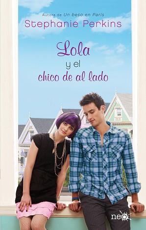 LOLA Y EL CHICO DE AL LADO | 9788415750536 | PERKINS, STEPHANIE | Llibreria L'Illa - Llibreria Online de Mollet - Comprar llibres online