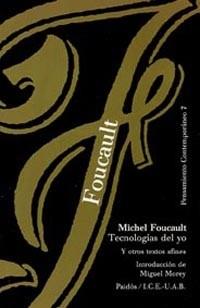 TECNOLOGIAS DEL YO ; Y OTROS TEXTOS AFINES | 9788475095585 | Foucault, Michel | Llibreria L'Illa - Llibreria Online de Mollet - Comprar llibres online