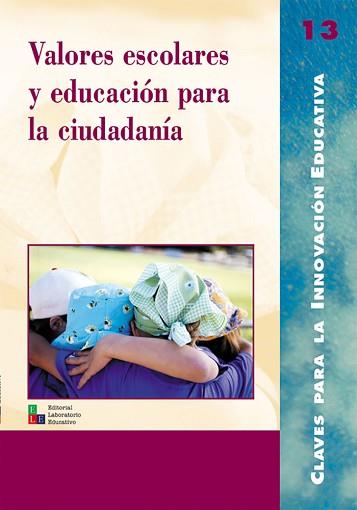 VALORES ESCOLARES Y EDUCACION PARA LA CIUDADANIA | 9788478272747 | Llibreria L'Illa - Llibreria Online de Mollet - Comprar llibres online