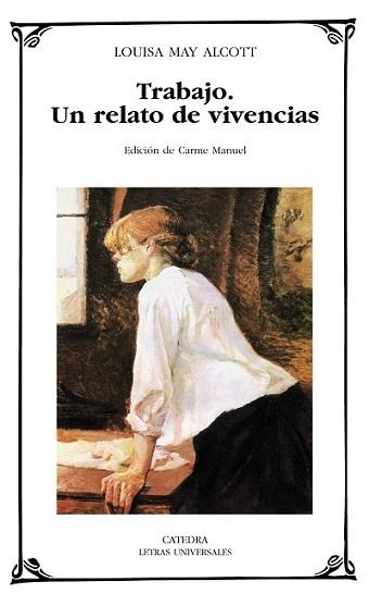 TRABAJO UN RELATO DE VIVENCIAS | 9788437625805 | MAY ALCOTT, LOUISA | Llibreria L'Illa - Llibreria Online de Mollet - Comprar llibres online