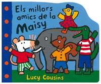 MIJORS AMICS DE LA MAISY, ELS | 9788484881247 | COUSINS, LUCY | Llibreria L'Illa - Llibreria Online de Mollet - Comprar llibres online