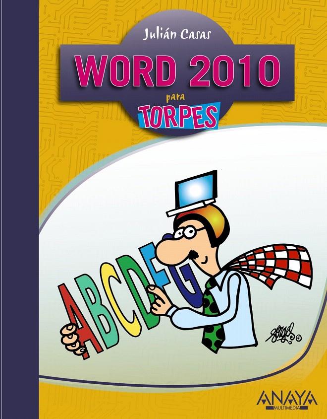 WORD 2010 | 9788441528338 | CASAS, JULIÁN | Llibreria L'Illa - Llibreria Online de Mollet - Comprar llibres online