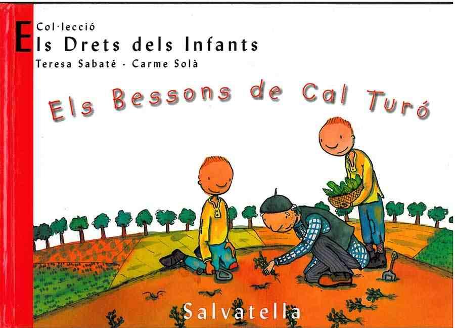 BESSONS DE CAL TURO, ELS | 9788484121817 | SABATE, TERESA / SOLA, CARME | Llibreria L'Illa - Llibreria Online de Mollet - Comprar llibres online