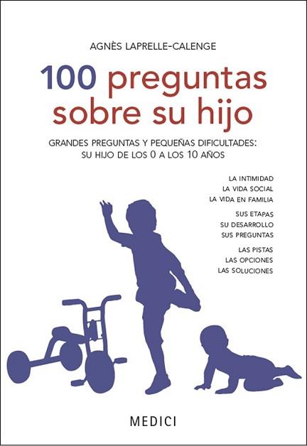 100 PREGUNTAS SOBRE SU HIJO | 9788497991377 | LAPRELLE-CALENGE, AGNÈS | Llibreria L'Illa - Llibreria Online de Mollet - Comprar llibres online