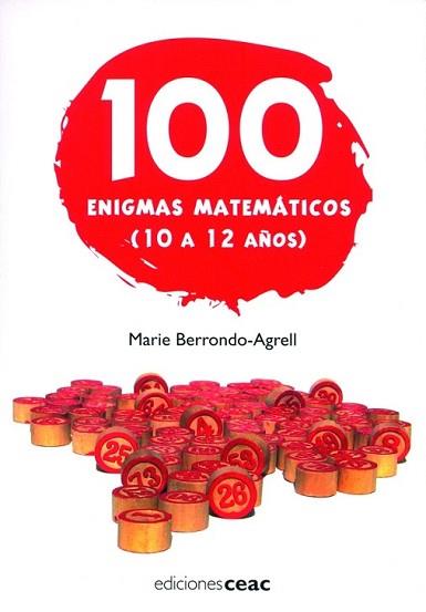 100 ENIGMAS MATEMATICOS.10-12 AÑOS | 9788432919114 | BERRONDO-AGRELL, MARIE | Llibreria L'Illa - Llibreria Online de Mollet - Comprar llibres online