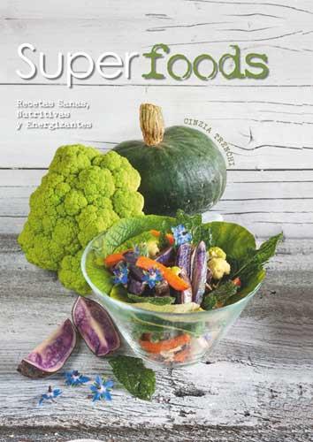 SUPERFOODS | 9788416279593 | TRENCHI, CINZIA | Llibreria L'Illa - Llibreria Online de Mollet - Comprar llibres online