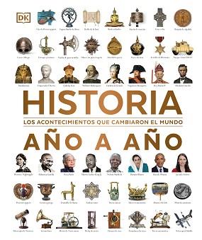 HISTORIA AÑO A AÑO | 9780241703076 | DK | Llibreria L'Illa - Llibreria Online de Mollet - Comprar llibres online