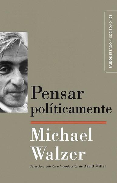 PENSAR POLÍTICAMENTE | 9788449323812 | WALZER, MICHAEL | Llibreria L'Illa - Llibreria Online de Mollet - Comprar llibres online