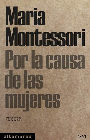 POR LA CAUSA DE LAS MUJERES | 9788412204254 | MONTESSORI, MARIA | Llibreria L'Illa - Llibreria Online de Mollet - Comprar llibres online