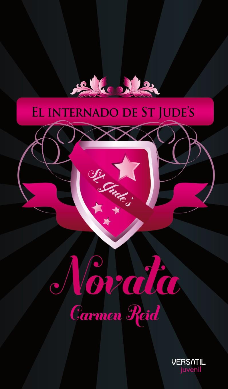 INTERNADO ST JUDE'S: NOVATA | 9788492929078 | REID, CARMEN | Llibreria L'Illa - Llibreria Online de Mollet - Comprar llibres online