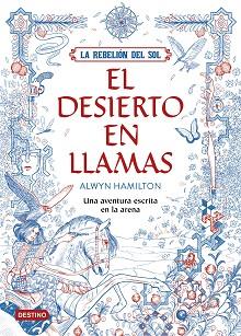 DESIERTO EN LLAMAS, EL | 9788408162186 | HAMILTON, ALWYN | Llibreria L'Illa - Llibreria Online de Mollet - Comprar llibres online