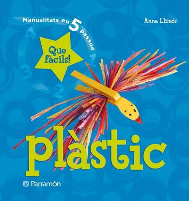 PLASTIC | 9788434228979 | LLIMOS, ANNA | Llibreria L'Illa - Llibreria Online de Mollet - Comprar llibres online