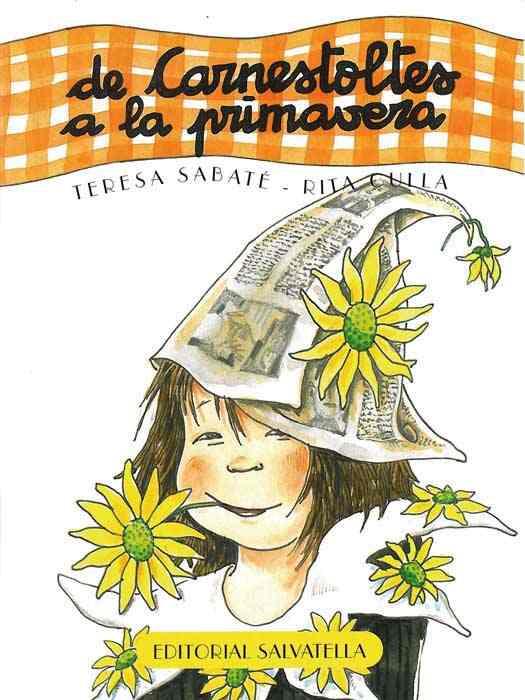 DE CARNESTOLTES A LA PRIMAVERA LLETRA LLIGADA I PAL | 9788484123880 | SABATE, TERESA | Llibreria L'Illa - Llibreria Online de Mollet - Comprar llibres online