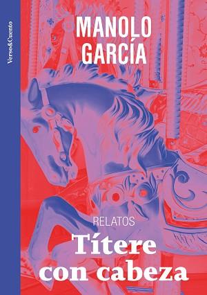 TÍTERE CON CABEZA | 9788403523265 | GARCÍA, MANOLO | Llibreria L'Illa - Llibreria Online de Mollet - Comprar llibres online