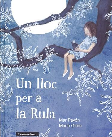 LLOC PER A LA RULA, UN | 9788494284151 | PAVON, MAR / MARIA GIJON | Llibreria L'Illa - Llibreria Online de Mollet - Comprar llibres online