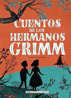 CUENTOS DE LOS HERMANOS GRIMM (NUEVA EDICIÓN 2021) | 9788418008184 | GRIMM, JACOB/GRIMM, WILHELM