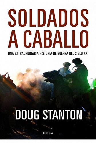 SOLDADOS A CABALLO | 9788498923322 | STANTON, DOUG | Llibreria L'Illa - Llibreria Online de Mollet - Comprar llibres online