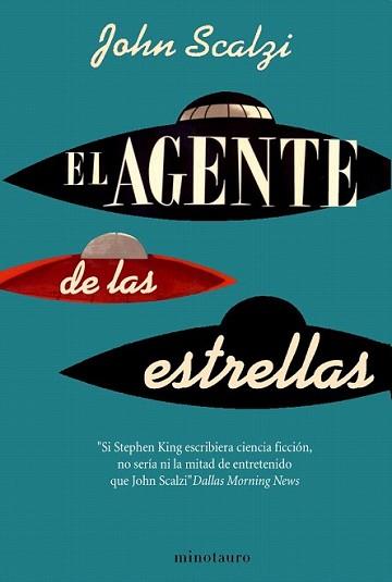 AGENTE DE LAS ESTRELLAS, EL | 9788445077818 | SCALZI, JOHN | Llibreria L'Illa - Llibreria Online de Mollet - Comprar llibres online