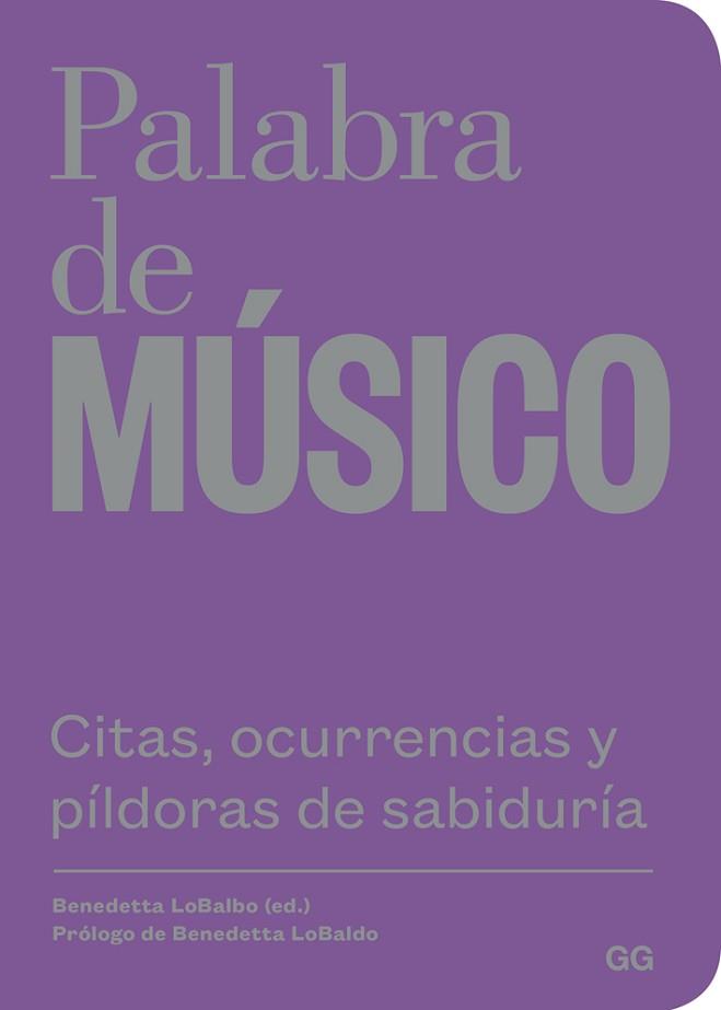 PALABRA DE MÚSICO | 9788425230387 | LOBALBO, BENEDETTA | Llibreria L'Illa - Llibreria Online de Mollet - Comprar llibres online