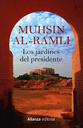 JARDINES DEL PRESIDENTE, LOS | 9788411481007 | AL-RAMLI, MUHSIN | Llibreria L'Illa - Llibreria Online de Mollet - Comprar llibres online