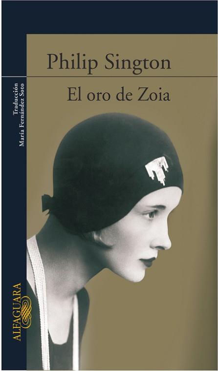 ORO DE ZOIA, EL | 9788420470450 | SINGTON, PHILIP | Llibreria L'Illa - Llibreria Online de Mollet - Comprar llibres online