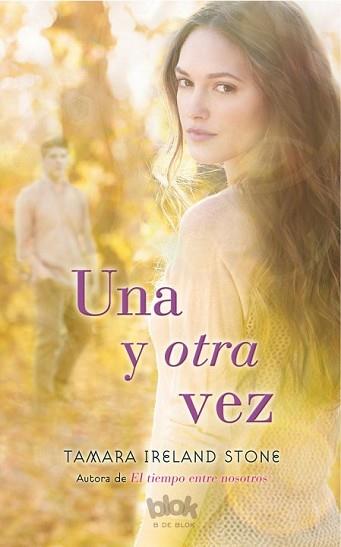 UNA Y OTRA VEZ | 9788416075294 | STONE, TAMARA IRELAND | Llibreria L'Illa - Llibreria Online de Mollet - Comprar llibres online