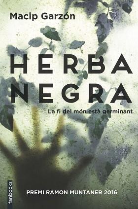 HERBA NEGRA | 9788416716111 | GARZON, MACIP | Llibreria L'Illa - Llibreria Online de Mollet - Comprar llibres online