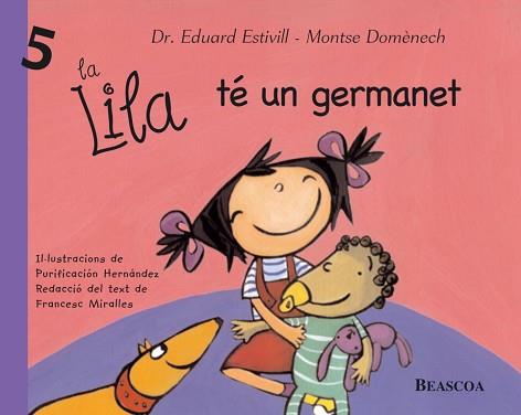 LILA TE UN GERMANET, LA | 9788448821876 | ESTIVILL, DR./DOMENECH, MONTSE | Llibreria L'Illa - Llibreria Online de Mollet - Comprar llibres online