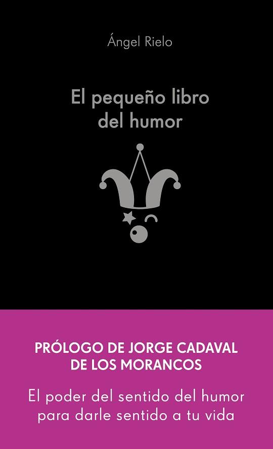 PEQUEÑO LIBRO DEL HUMOR, EL | 9788413442822 | RIELO FERNÁNDEZ, ÁNGEL | Llibreria L'Illa - Llibreria Online de Mollet - Comprar llibres online