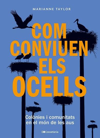 COM CONVIUEN ELS OCELLS | 9788413563442 | TAYLOR, MARIANNE | Llibreria L'Illa - Llibreria Online de Mollet - Comprar llibres online