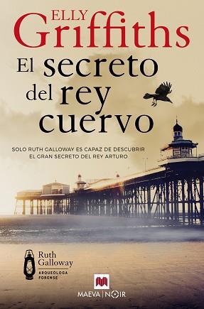 SECRETO DEL REY CUERVO, EL | 9788410260177 | GRIFFITHS, ELLY | Llibreria L'Illa - Llibreria Online de Mollet - Comprar llibres online