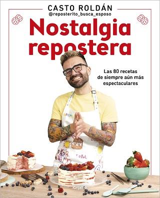 NOSTALGIA REPOSTERA | 9788425363160 | ROLDÁN, CASTO | Llibreria L'Illa - Llibreria Online de Mollet - Comprar llibres online