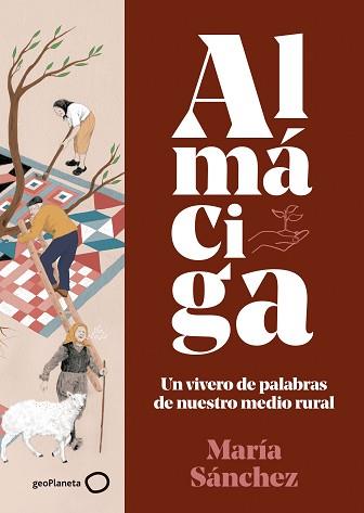 ALMÁCIGA | 9788408226017 | SÁNCHEZ, MARÍA | Llibreria L'Illa - Llibreria Online de Mollet - Comprar llibres online